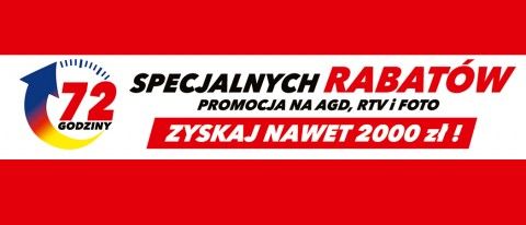 Promocja "72 godziny specjalnych rabat&oacute;w" w RTV EURO AGD