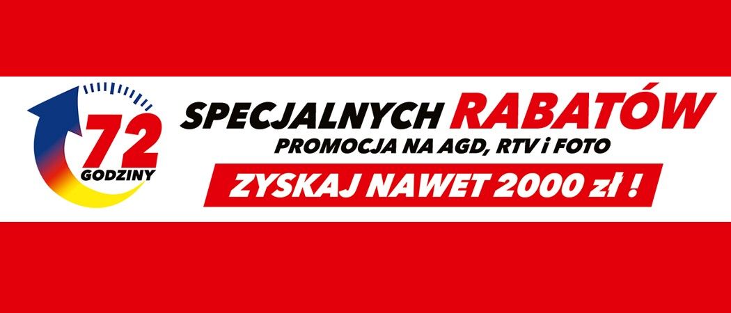 Promocja "72 godziny specjalnych rabat&oacute;w" w RTV EURO AGD - kup promocyjne sprzęty AGD i zyskaj nawet do 2000 zł rabatu!