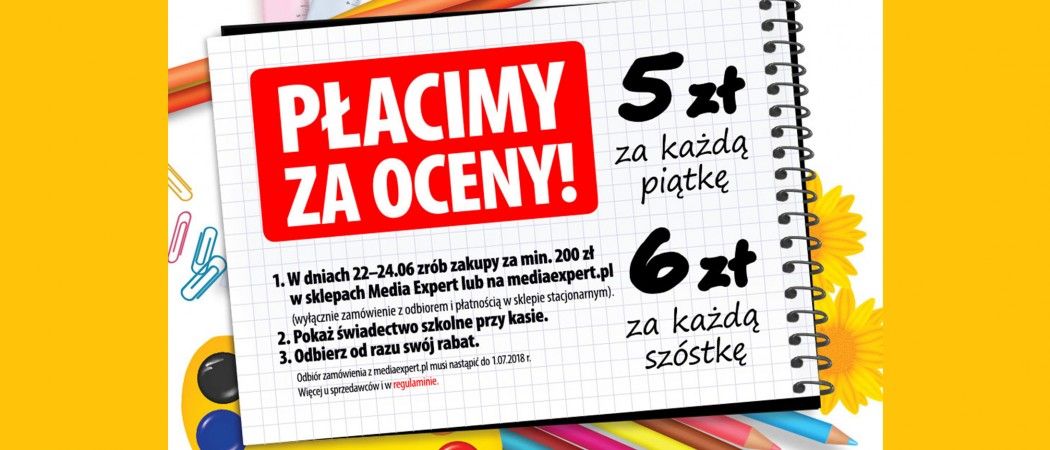 Płacimy za oceny - odbierz rabat za dobre oceny i świadectwo w Media Expert!