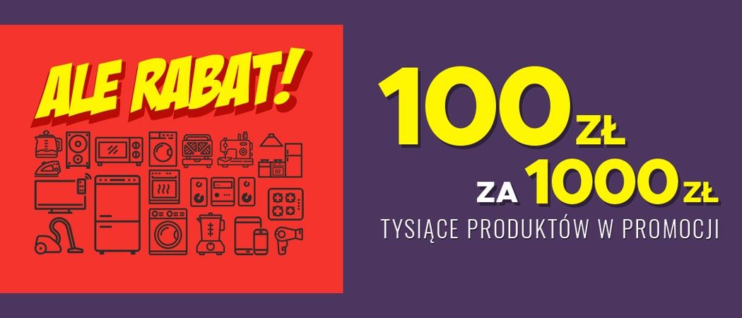Promocja 100 ZŁ ZA 1000 ZŁ w Neo24 - kup wybrane AGD taniej z kodem rabatowym!