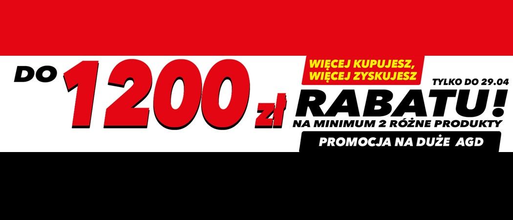 Promocja "Więcej kupujesz, więcej zyskujesz" w RTV EURO AGD - kup wybrane sprzęty AGD nawet do 1200 zł taniej!