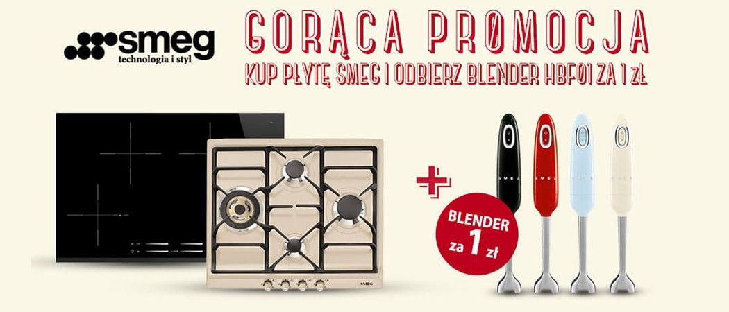 Promocja SMEG w Media Expert - kup płytę marki SMEG i odbierz w prezencie blender za 1 zł!