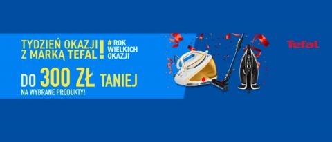 Promocja TYDZIEŃ Z MARKĄ TEFAL w RTV EURO AGD
