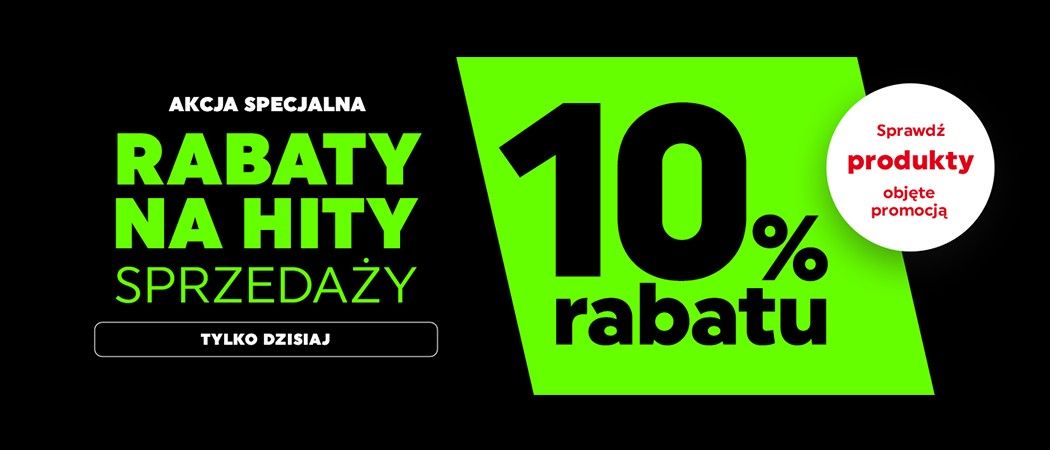 Promocja "Rabaty na hity sprzedaży" w Neonet - kup wybrany sprzęt i odbierz dodatkowy rabat!