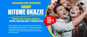 Promocja KARNAWAŁOWA DOM&Oacute;WKA w RTV EURO AGD