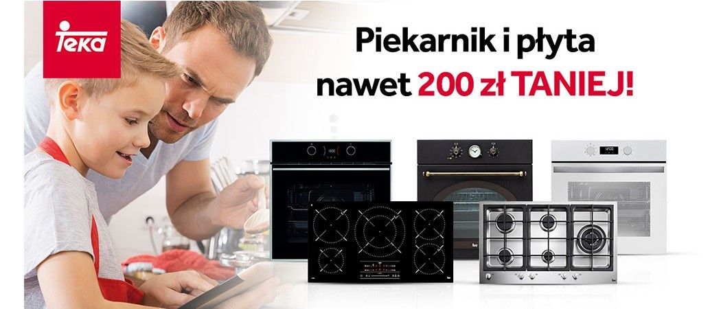 Zestawy AGD w promocji w Media Expert - kup piekarnik i płytę Teka z rabatem 200 zł!