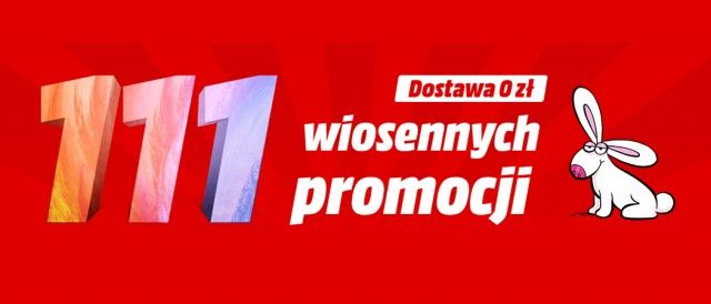 Promocja 111 WIOSENNYCH RABAT&Oacute;W w Media Markt