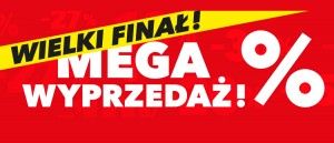 Promocja "Wielki finał mega wyprzedaży" w RTV EURO AGD