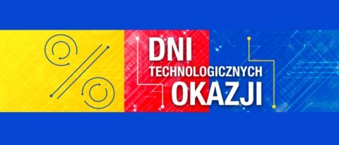 Promocja DNI TECHNOLOGICZNYCH OKAZJI w RTV EURO AGD