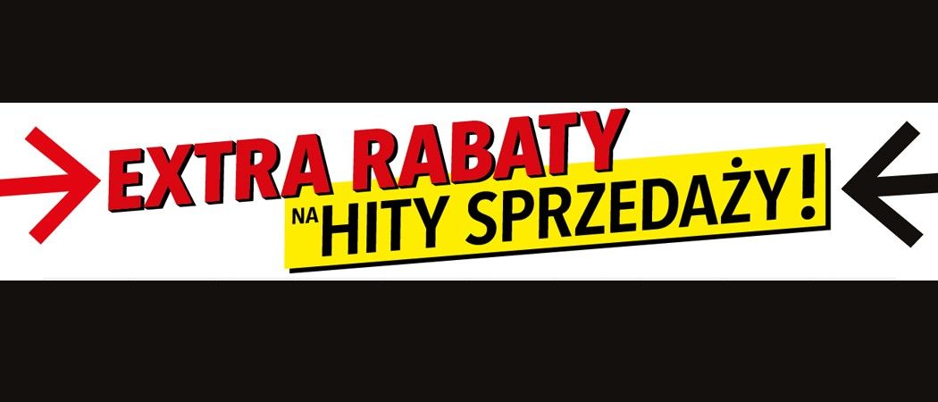 Promocja "Extra rabaty na hity sprzedaży" w RTV EURO AGD - kup promocyjny sprzęt z dodatkowym rabatem!