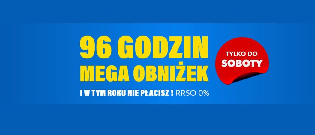 Promocja 96 GODZIN MEGA OBNIŻEK w RTV EURO AGD - kup wybrane AGD nawet do 60% taniej!