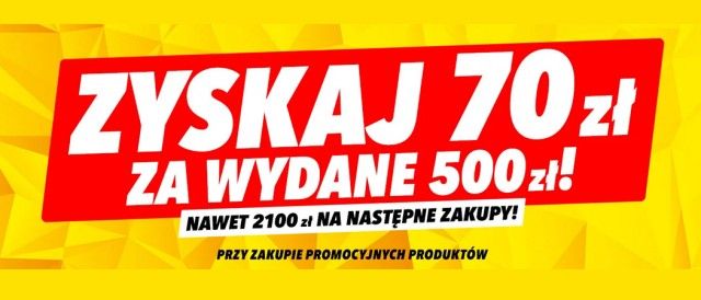 Promocja 70 ZŁ ZA 500 ZŁ w Media Expert