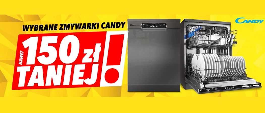 Promocja CANDY w Media Expert - kup jeszcze taniej wybraną zmywarkę!