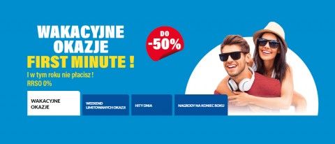 Promocja WAKACYJNE OKAZJE FIRST MINUTE! w RTV EURO AGD