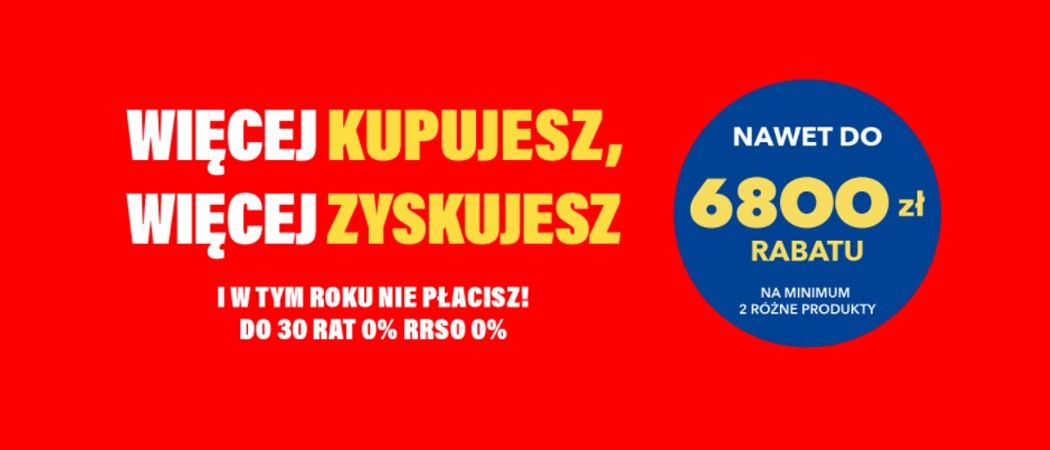 Promocja WIĘCEJ KUPUJESZ, WIĘCEJ ZYSKUJESZ w RTV EURO AGD - kup wybrane małe AGD nawet do 6800 zł taniej!