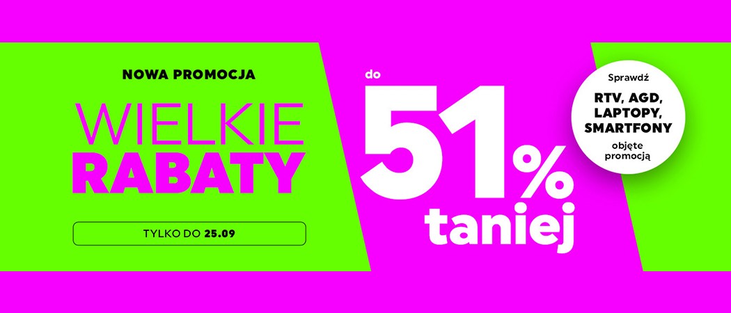 Promocja "Wielkie rabaty" w Neonet - kup wybrany sprzęt i zyskaj nawet do 51% rabatu!