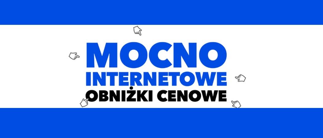Promocja MOCNO INTERNETOWE OBNIŻKI CENOWE w RTV EURO AGD - kup taniej wybrane AGD!