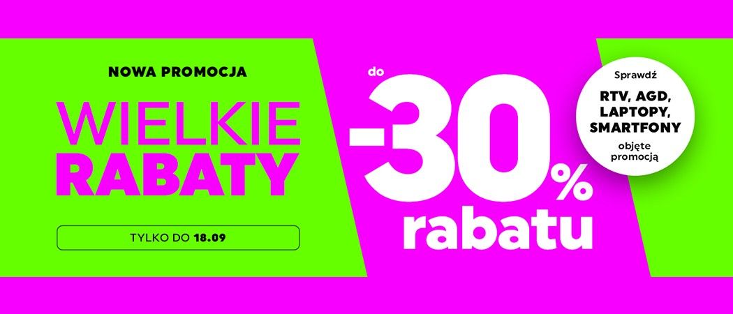 Promocja "Wielkie rabaty" w Neonet - kup wybrany sprzęt i zyskaj do 30% zniżki!