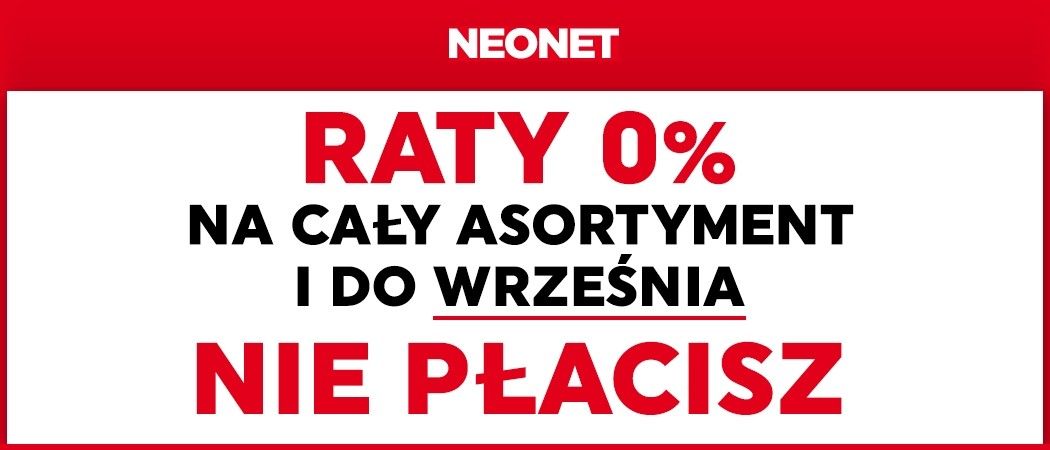 Promocja na darmowe raty z odroczeniem spłaty do września 2018!