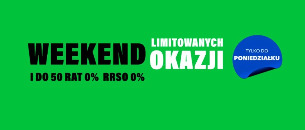 Promocja WEEKEND LIMITOWYCH OKAZJI w RTV EURO AGD - kup wybrane AGD taniej z kodem rabatowym!