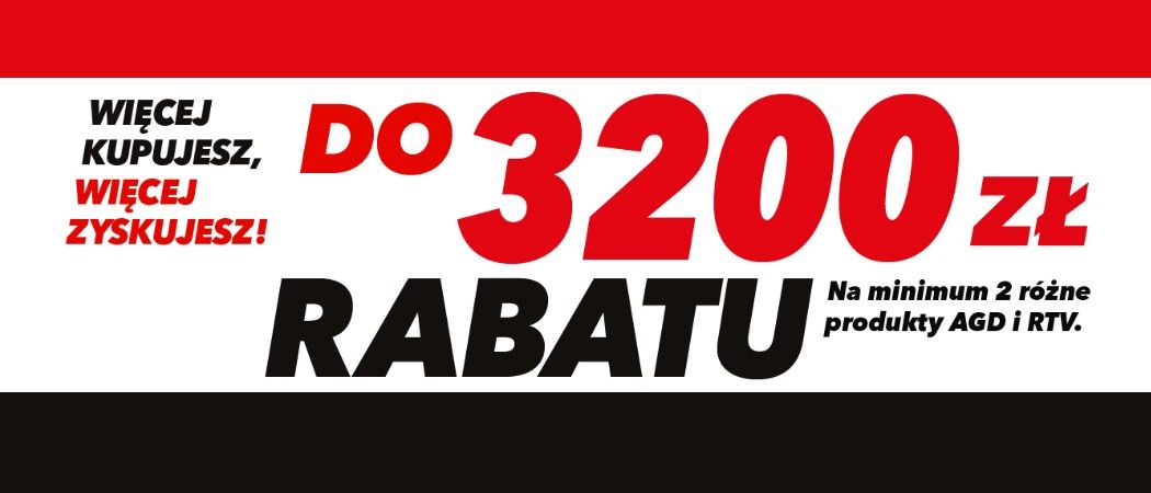 Promocja "Więcej kupujesz, więcej zyskujesz" w RTV EURO AGD - kup wybrane sprzęty i odbierz nawet do 3200 zł rabatu!
