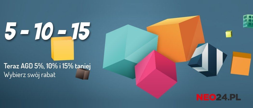 Promocja na AGD w NEO24 - kup sprzęt z rabatem do 15%!