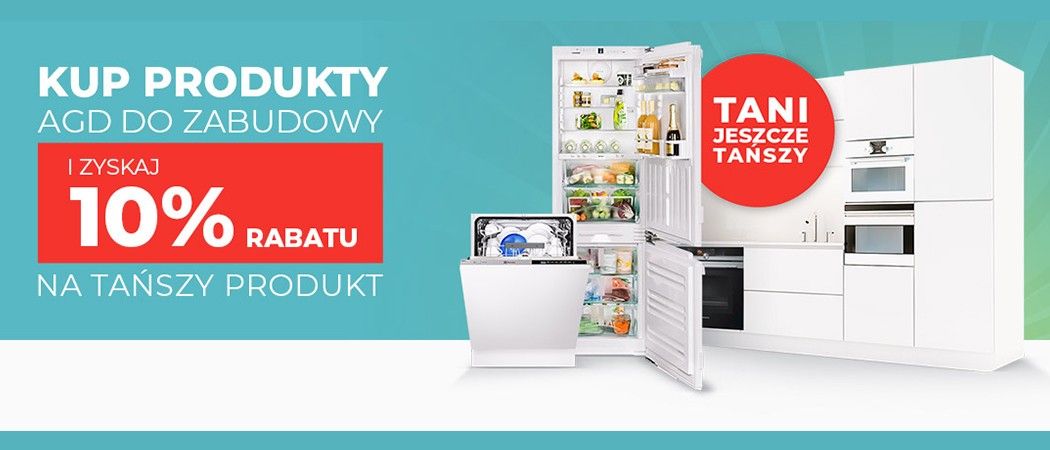 Kup sprzęty AGD do zabudowy i zyskaj 10% zniżki na tańszy z produkt&oacute;w w Neo24!