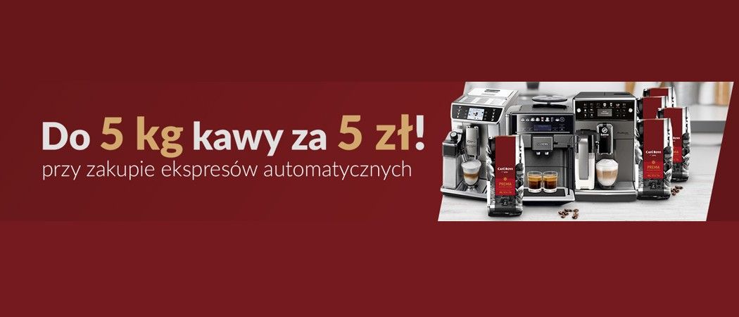 Kup ekspres automatyczny i zyskaj do 5 kg kawy za 5 zł w RTV EURO AGD!