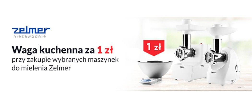 Kup promocyjną maszynkę Zelmer i odbierz wagę za 1 zł w promocji RTV EURO AGD!