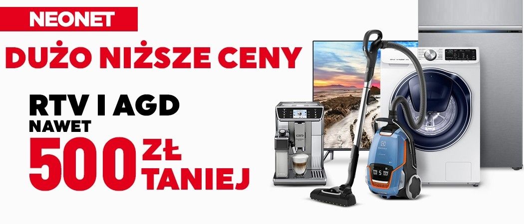 Kupon rabatowy NEONET na dodatkowy rabat do 500 złotych na AGD!