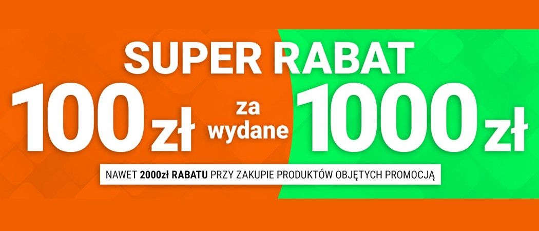 Promocja SUPER RABAT w Avans - kup wybrane AGD i zyskaj 100 zł rabatu za każde wydane 1000 zł!