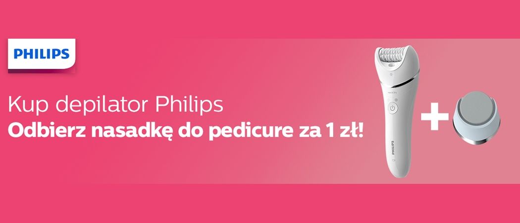 Promocja PHILIPS w Neonet - kup promocyjny depilator i odbierz w prezencie nasadkę do pedicure za 1 zł!