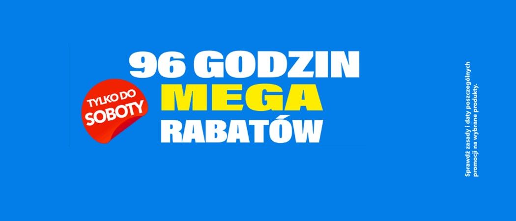 Promocja 96 GODZIN MEGA RABAT&Oacute;W w RTV EURO AGD - kup taniej promocyjne AGD!