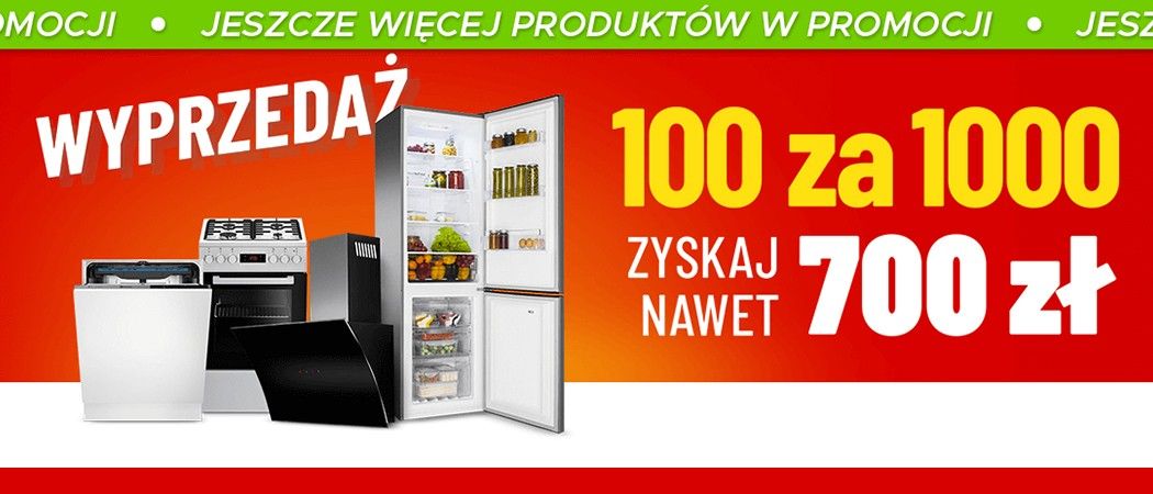 Promocja "Wyprzedaż na AGD" w Neo24 - kup promocyjny sprzęt i odbierz 100 zł rabatu za każde wydane 1000 zł!