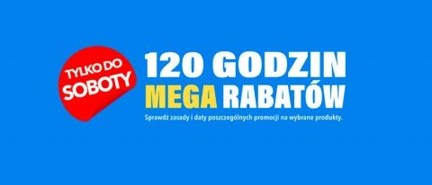 Promocja 120 GODZIN MEGA RABAT&Oacute;W w RTV EURO AGD