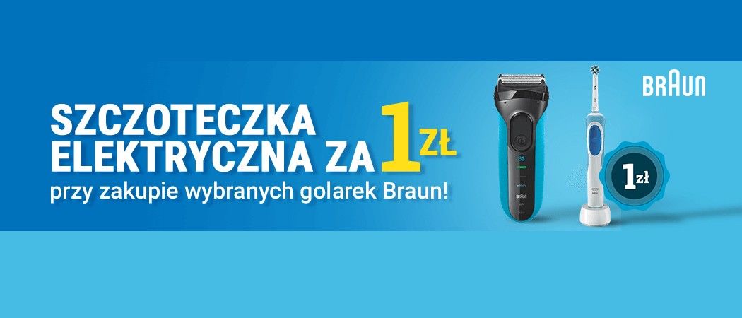 Szczoteczka elektryczna za 1 zł z golarkami BRAUN w sklepach RTV EURO AGD!