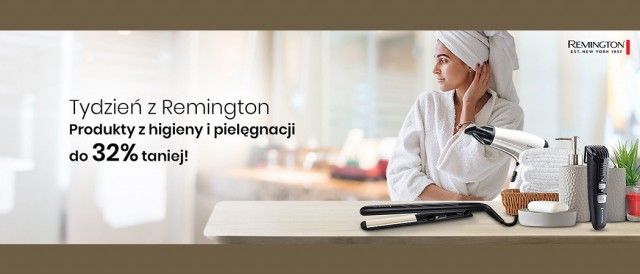 Promocja "Tydzień z Remington" w Zadowolenie