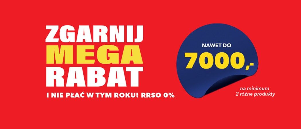 Promocja ZGARNIJ MEGA RABAT w RTV EURO AGD - kup wybrane AGD nawet do 7000 zł taniej!
