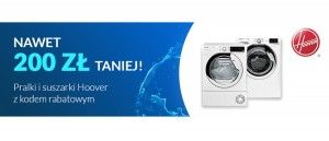 Promocja na pralki i suszarki HOOVER