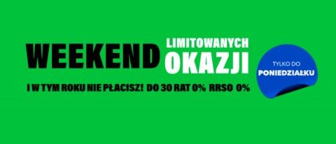 Promocja WEEKEND LIMITOWANYCH OKAZJI w RTV EURO AGD