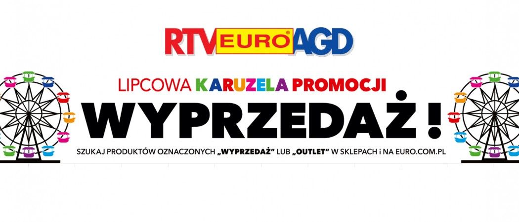 Promocja AGD w Rtv Euro Agd Lipcowa karuzela wyprzedaży w RTV EURO AGD - super rabaty na sprzęt AGD! Lipcowa karuzela wyprzedaży w RTV EURO AGD - super rabaty na sprzęt AGD!