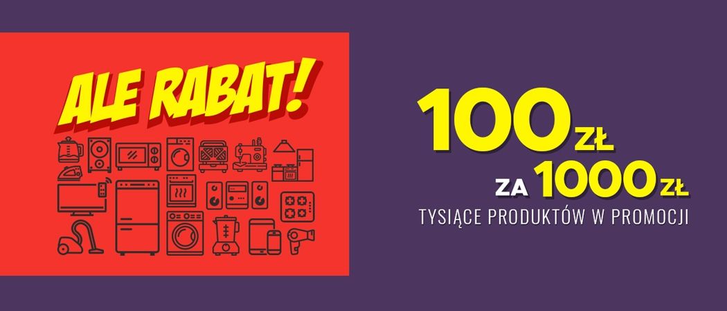 Promocja ALE RABAT w Neo24 - kup wybrane AGD i zyskaj 100 zł rabatu za każde wydane 1000 zł!