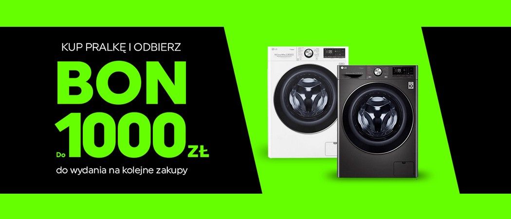 Kup wybraną pralkę LG i zyskaj nawet do 1000 zł na kolejne zakupy w promocji Neonet!
