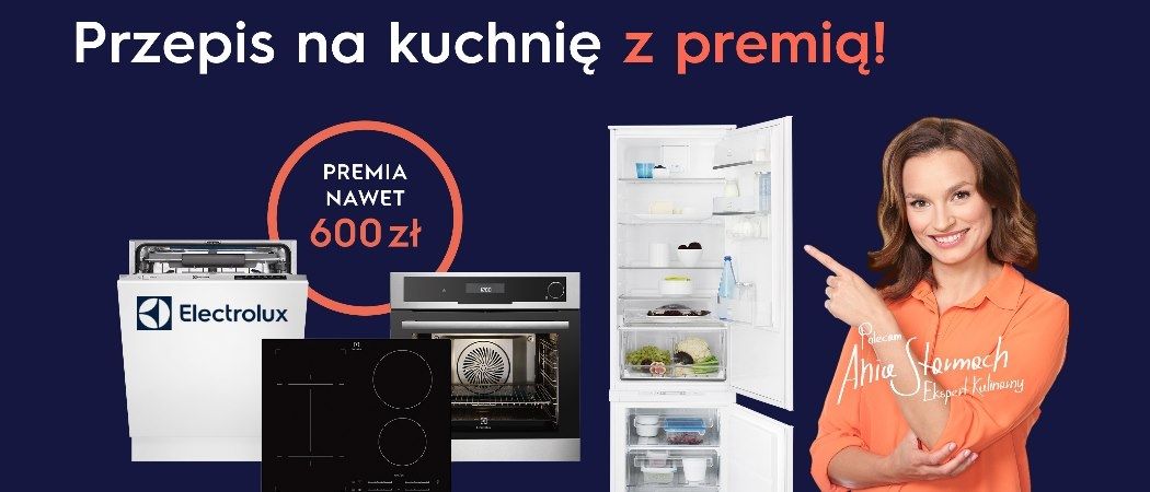 Promocja na AGD do zabudowy Electrolux - premia nawet 600 złotych!