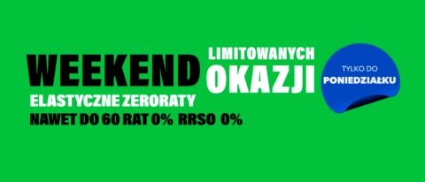 Promocja WEEKEND LIMITOWANYCH OKAZJI w RTV EURO AGD