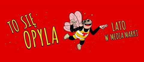 Promocja TO SIĘ OPYLA w Media Markt