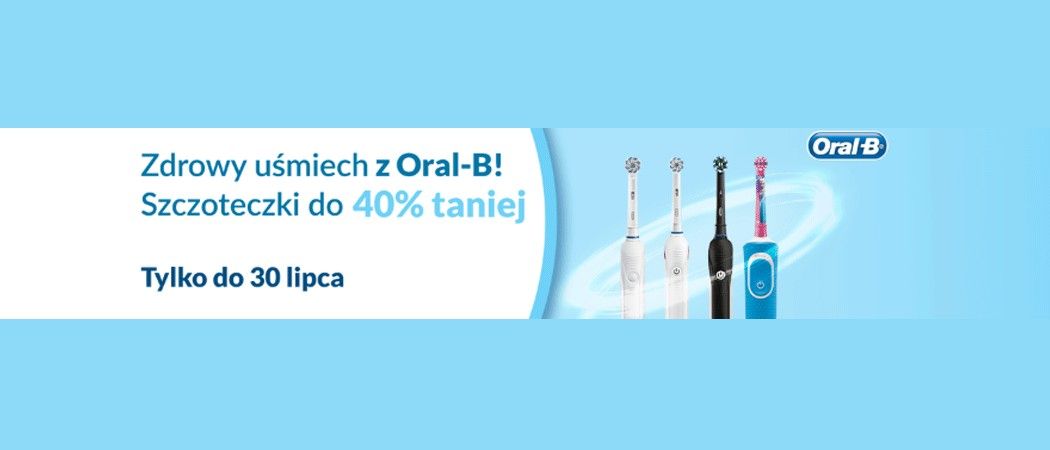 Promocja ORAL-B w RTV EURO AGD - kup wybraną szczoteczkę elektryczną nawet do 40% taniej!