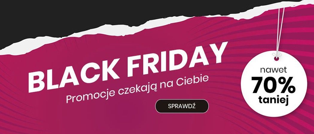 Promocja "Black Friday" w Zadowolenie - kup wybrany sprzęt i odbierz dodatkowy rabat!