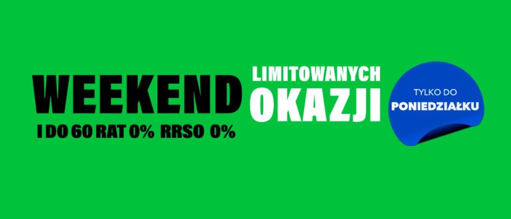 Promocja WEEKEND LIMITOWANYCH OKAZJI w RTV EURO AGD - kup wybrane AGD taniej z kodem rabatowym!