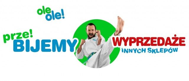 Przebijemy wyprzedaże sklep&oacute;w w Ole Ole